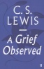 A Grief Observed (Paperback, Main) - C S Lewis Photo