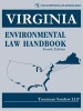 Virginia Environmental Law Handbook (Paperback, 4th Revised edition) - Troutman Sanders LLP Photo