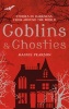 Goblins and Ghosties - Stories of Darkness from Around the World (Hardcover) - Maggie Pearson Photo