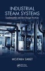 Industrial Steam Systems - Fundamentals and Best Design Practices (Hardcover) - Mojtaba Sabet Photo