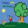 Happy Fourth Birthday! (Boy Version) (Paperback) - Sally Helmick North Photo