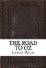 The Road to Oz (Paperback) - Lyman Frank Baum Photo