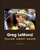 Greg LeMond - Yellow Jersey Racer (Hardcover) - Guy Andrews Photo