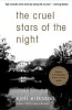 The Cruel Stars of Night (Paperback, First) - Kjell Eriksson Photo