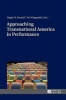 Approaching Transnational America in Performance (Hardcover, New edition) - Birgit M Bauridl Photo