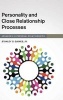 Personality and Close Relationship Processes (Hardcover) - Stanley O Gaines Photo