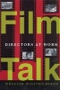 Film Talk - Directors at Work (Paperback) - Wheeler W Dixon Photo