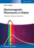 Electromagnetic Phenomena in Matter - Statistical and Quantum Approaches (Paperback) - Igor N Toptygin Photo