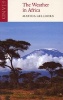 Weather in Africa (Paperback, New edition) - Martha Gellhorn Photo