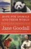 Hope for Animals and Their World - How Endangered Species Are Being Rescued from the Brink (Paperback, Trade) - Jane Goodall Photo