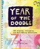 Year of the Doodle - 365 Drawing, Collaging, and Mark-Making Adventures (Record book) - Dawn DeVries Sokol Photo