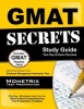 GMAT Secrets Study Guide - GMAT Exam Review for the Graduate Management Admission Test (Paperback) - GMAT Exam Secrets Test Prep Photo