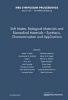 Soft Matter, Biological Materials and Biomedical Materials - Synthesis, Characterization and Applications: Volume 1301 - Synthesis, Characterization and Applications : Symposium Held November 29-December 3, Boston, Massachusetts, U.S.A. (Hardcover) - A J  Photo