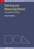 Defining and Measuring Nature - The Make of All Things (Paperback) - Jeffrey Huw Williams Photo