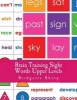 Brain Training Sight Words Upper Levels - A Whole Brain Approach to Reading (Paperback) - Bridgette Sharp Photo