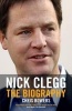 Nick Clegg: the Biography (Paperback) - Chris Bowers Photo