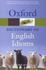 Oxford Dictionary of English Idioms (Paperback, 3rd Revised edition) - John Ayto Photo