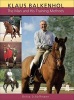 Klaus Balkenhol - The Man and His Training Methods (English, German, Hardcover) - Britta Schoffmann Photo