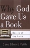 Why God Gave Us a Book (Paperback) - Gene Edward Veith Photo