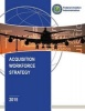 Acquisition Workforce Strategy (Paperback) - Federal Aviation Administration Photo