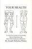 Your Health - A Corrective System of Exercising That Revolutionizes the Entire Field of Physical Education (Paperback) - Joseph Hubertus Pilates Photo