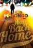 Way Back Home (Paperback) - Niq Mhlongo Photo