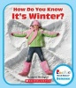 How Do You Know It's Winter? (Paperback) - Lisa M Herrington Photo