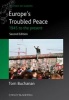 Europe's Troubled Peace - 1945 to the Present (Paperback, 2nd Revised edition) - Tom Buchanan Photo