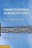 Computational Aeroacoustics - A Wave Number Approach (Hardcover, New) - Christopher K W Tam Photo