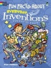 Fun Facts About Everyday Inventions (Paperback) - Diana Zourelias Photo