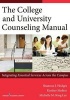 The College and University Counseling Manual - Integrating Essential Services Across the Campus (Paperback) - Shannon Hodges Photo