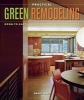 Practical Green Remodeling - Down-to-eath Solutions for Everyday Homes (Paperback) - Barry Katz Photo