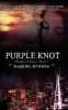 Purple Knot (Paperback) - Raquel Byrnes Photo