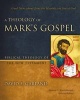 A Theology of Mark's Gospel - Good News About Jesus the Messiah, the Son of God (Hardcover) - David E Garland Photo