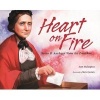 Heart on Fire - Susan B. Anthony Votes for President (Hardcover) - Ann Malaspina Photo