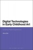 Digital Technologies in Early Childhood Art - Enabling Playful Experiences (Hardcover) - Mona Sakr Photo