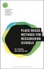 Place-Based Methods for Researching Schools (Paperback, annotated edition) - Pat Thomson Photo