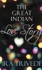 The Great Indian Love Story (Paperback) - Ira Trivedi Photo