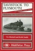 Tavistock to Plymouth and Callington Branch (Hardcover) - Vic Mitchell Photo