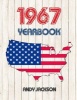 1967 U.S. Yearbook - Interesting Original Book Full of Facts and Figures from 1967 - Unique Birthday Gift or Anniversary Present Idea! (Paperback) - Andy Jackson Photo