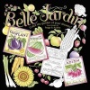 Belle Jardin - Color the Garden of Your Dreams! (Paperback) - Peggy Jo Ackley Photo