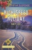 High Speed Holiday (Large print, Paperback, large type edition) - Katy Lee Photo