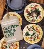 Gluten-Free & Easy - Over 80 Simple Recipes for the Gluten Intolerant (Hardcover) - Sara Lewis Photo