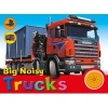 Big Noisy Trucks (Board book) - Chez Picthall Photo