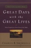 Great Days With Great Lives (Paperback) - Charles Swindoll Photo