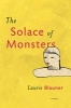 The Solace of Monsters (Paperback) - Laurie Blauner Photo