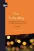 Risk Budgeting: Risk Appetite and Governance in the Wake of the Financial Crisis (Paperback, 2nd Revised edition) - Leslie Rahl Photo