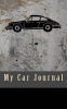 My Car Journal - 60 Days of Tire Checks and Oil Changes (Paperback) - Barbara OToole Photo