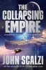 The Collapsing Empire (Hardcover) - John Scalzi Photo