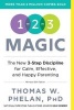 1-2-3 Magic - Effective Discipline for Children 2-12 (Paperback, 6th Revised edition) - Thomas Phelan Photo